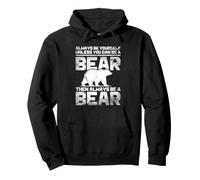 Always Be A Bear Lover Forest Wildlife Nature Pullover Hoodie
