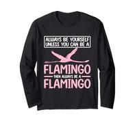 Always Be A Cute Flamingo Bird Lover Long Sleeve T-Shirt