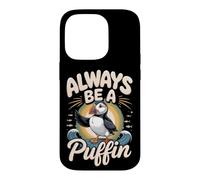 Always Be a Puffin Seabird Bird Watching Lover Case for iPhone 14 Pro