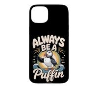 Always Be a Puffin Seabird Bird Watching Lover Case for iPhone 15 Plus