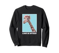 Always Be Different (Funny Giraffe Graphic) Sweatshirt