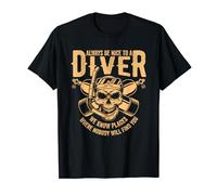 Always Be Nice To A Diver We Know Love Skeleton Diving T-Shirt