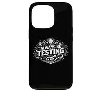 Always Be Testing Experimentation Mindset Statement Case for iPhone 13 Pro