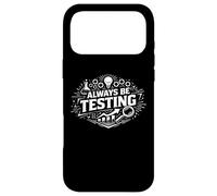 Always Be Testing Experimentation Mindset Statement Case for iPhone 17 Pro Max