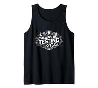 Always Be Testing Experimentation Mindset Statement Tank Top