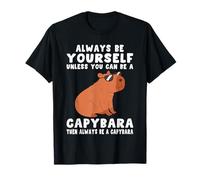 Always Be Yourself Capybara Gift for Men Women Mammal Animal T-Shirt