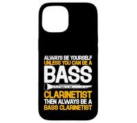Always Be Yourself - Music Instrument Design Bass Clarinet Case for iPhone 15