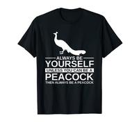 Always Be Yourself Peacock Gift For Men Women Bird Animal T-Shirt