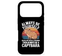 Always Be Yourself Unless You Can Be a Capybara Case for iPhone 17 Pro