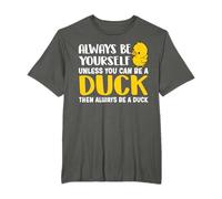 Always Be Yourself Unless You Can Be A Duck Duck Lovers T-Shirt