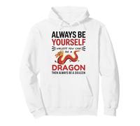 Always Be Yourself Unless You Can Be a Fantasy Dragon Lovers Pullover Hoodie