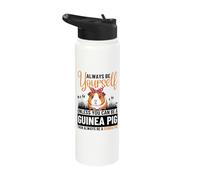 Always Be Yourself Unless You Can Be A Guinea Pig Stainless Steel Insulated Water Bottle