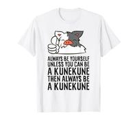 Always Be Yourself Unless You Can Be A Kunekune T-Shirt