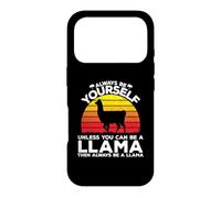 Always Be Yourself Unless You Can Be A Llama Case for iPhone 17 Pro