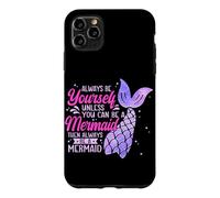 Always Be Yourself Unless You Can Be A Mermaid Swimming Case for iPhone 11 Pro Max
