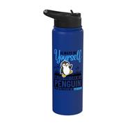 Always Be Yourself Unless You Can Be A Penguin Stainless Steel Insulated Water Bottle