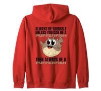 Always Be Yourself Unless You Can Be A Pufferfish Zip Hoodie