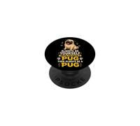 Always Be Yourself Unless You Can Be a Pug PopSockets Adhesive PopGrip