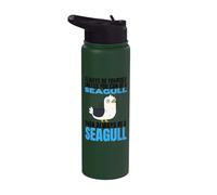 Always Be Yourself Unless You Can Be A Seagull Stainless Steel Insulated Water Bottle