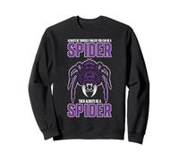 Always Be Yourself Unless You Can Be A Spider Sweatshirt