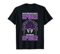 Always Be Yourself Unless You Can Be A Spider T-Shirt