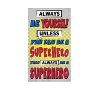 Always Be Yourself Unless You Can Be A Superhero Women's T-Shirt - White - S - White