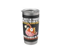 Always Be Yourself Unless You Can Be an Anglerfish Stainless Steel Insulated Tumbler