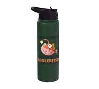 Always Be Yourself Unless You Can Be an Anglerfish Stainless Steel Insulated Water Bottle