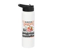 Always Be Yourself Unless You Can Be an Anglerfish Stainless Steel Insulated Water Bottle