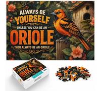 Always Be Yourself Unless You Can Be An Oriol Jigsaw Puzzle, 1000 Piece | For quiet time before New Year: Adult jigsaw puzzle with 1000 pieces makes a thoughtful puzzle gift for adults.