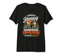 Always Be Yourself Unless You Can Be Komodo Dragon Premium T-Shirt