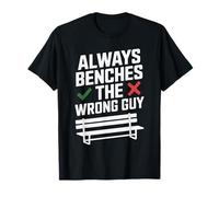 Always Benches The Wrong Guy Fantasy Football Funny T-Shirt