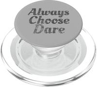 Always Choose Dare Vintage, Distressed, Retro PopSockets PopGrip for MagSafe