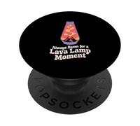 Always Down For Lava Lamp Moment Volcano Lover Geologist PopSockets Adhesive PopGrip