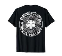 Always Down for Prayer Cross T-Shirt