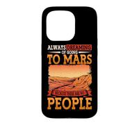 Always Dreaming Of Going To Mars Space Science Astronaut Case for iPhone 15 Pro