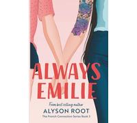 Always Emilie: A Sapphic Romance: 3 (The French Connection Series)