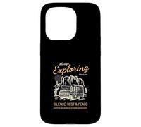 Always Exploring Silence Rest Peace (Camper Nature Graphic) Case for iPhone 15 Pro