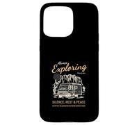Always Exploring Silence Rest Peace (Camper Nature Graphic) Case for iPhone 15 Pro Max