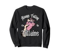Always Falling for the Villains Gothic Heart Romance Art Sweatshirt
