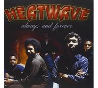 Heatwave - Always & Forever