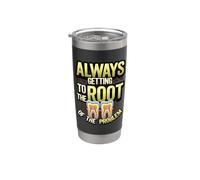 Always Getting to The Root of The Problem Funny Dentist Stainless Steel Insulated Tumbler