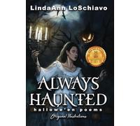 Always Haunted: Hallowe'en Poems