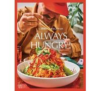 Always Hungry, Laurent Dagenais, Hardback