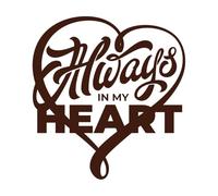 Always in My Heart Typography of 3D neon Striped Heart Isolated Lettering Calligraphy Vinyl Art Sticker 42x44.9cm Window Decals Coffee