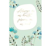 Always in Our Hearts Gold Foiled Sympathy Greeting Card Just To Say Cards JT226