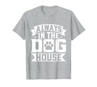 Always in The Dog House Dog Sitter T-Shirt, Men, Heather Grey, Medium
