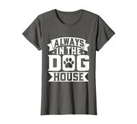 Always in The Dog House Dog Sitter T-Shirt, Women, Asphalt Grey, Small