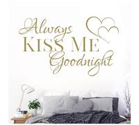 Always Kiss Me Goodnight - Love Quote Vinyl Wall Decal Sticker [Large] [Gold]