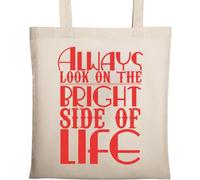 Always Look On The Bright Side of Life Natural Ecological Cotton Tote Bag Beige